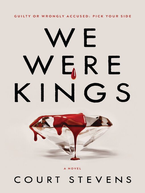 Title details for We Were Kings by Court Stevens - Wait list